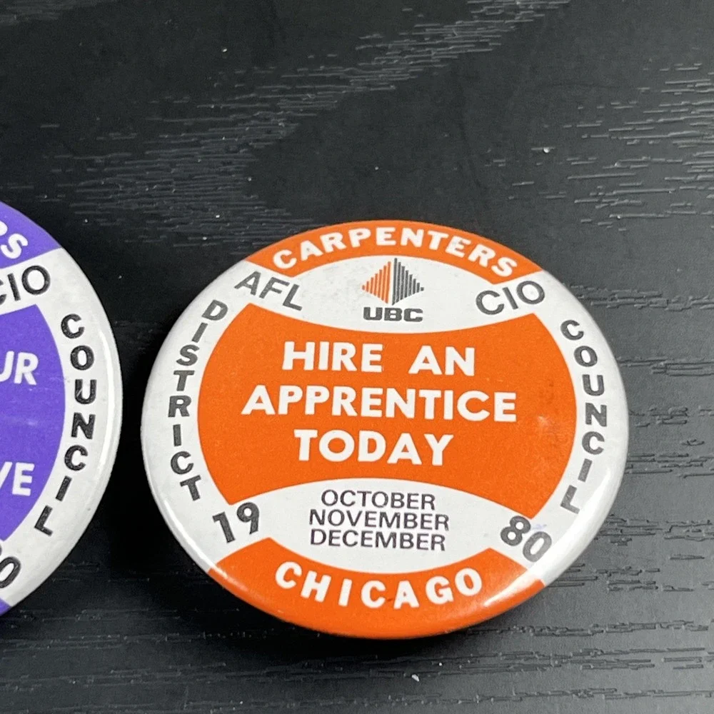 Chicago Carpenters District Council‎ 1980 Pushback Pin